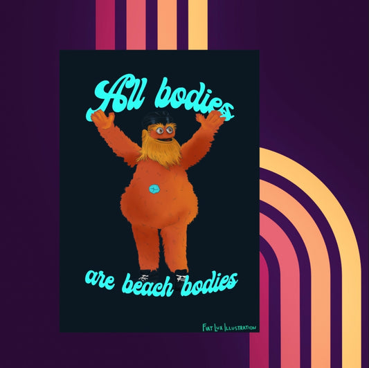 All Bodies Are Beach Bodies Feminist Gritty Print 4x6 - Fiat Lux Illustration