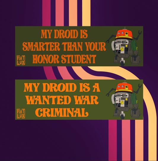 Chopper Bumper Stickers green background droid in corner text in orange